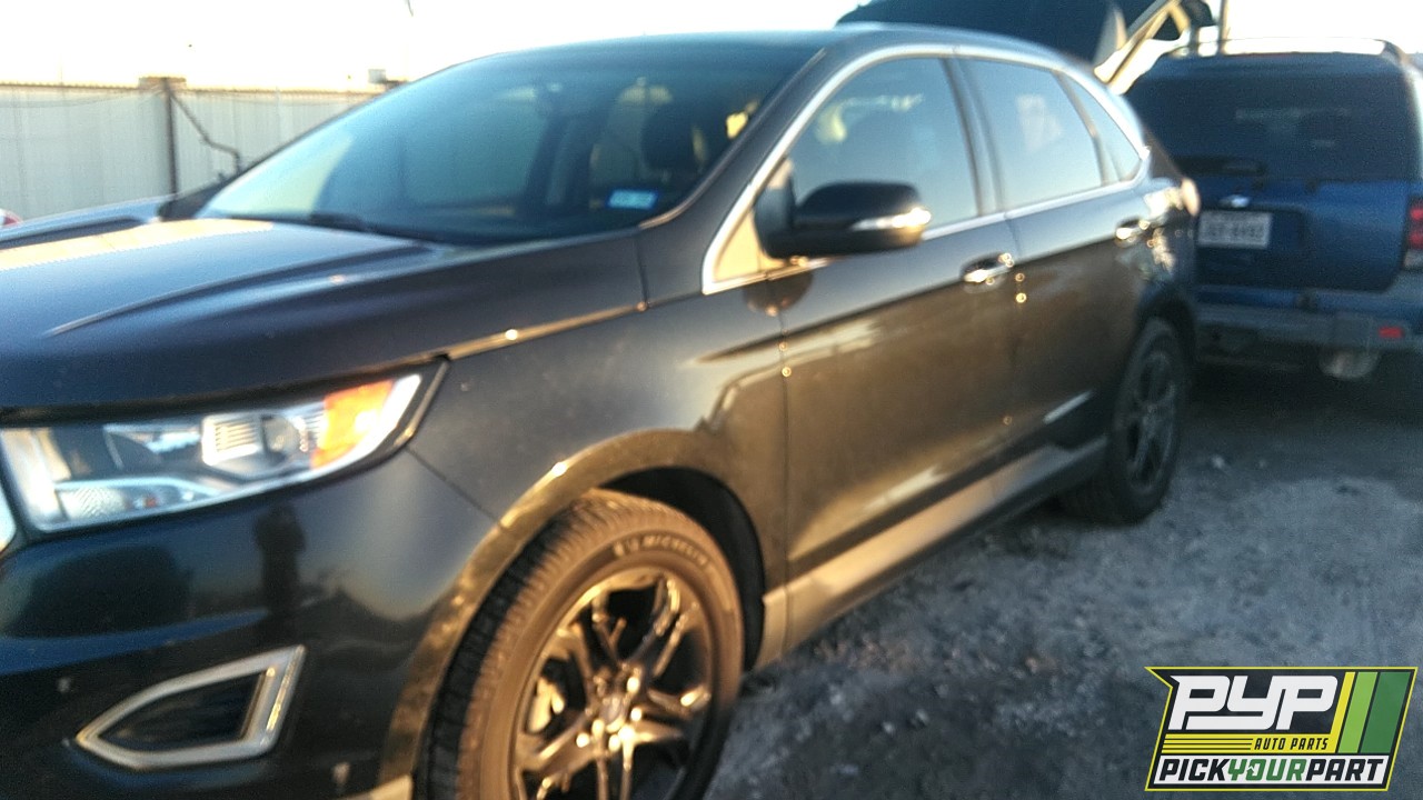 2015 FORD EDGE available for parts