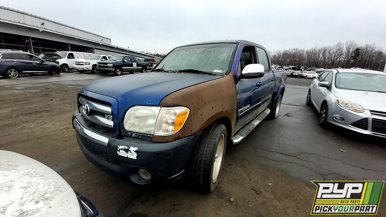 2005 TOYOTA TUNDRA available for parts