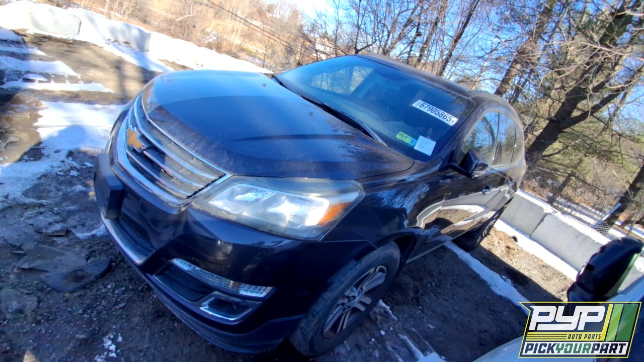 2016 CHEVROLET TRAVERSE available for parts